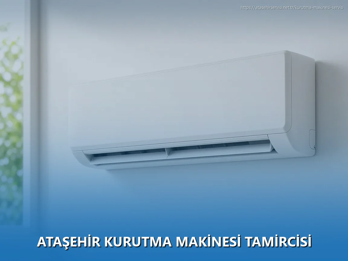 Ataşehir Kurutma Makinesi Tamircisi