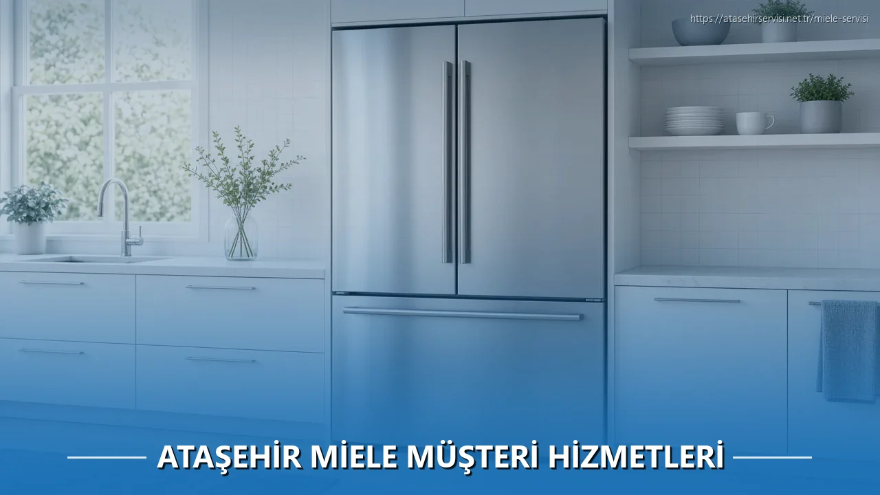 Ataşehir Miele Müşteri Hizmetleri