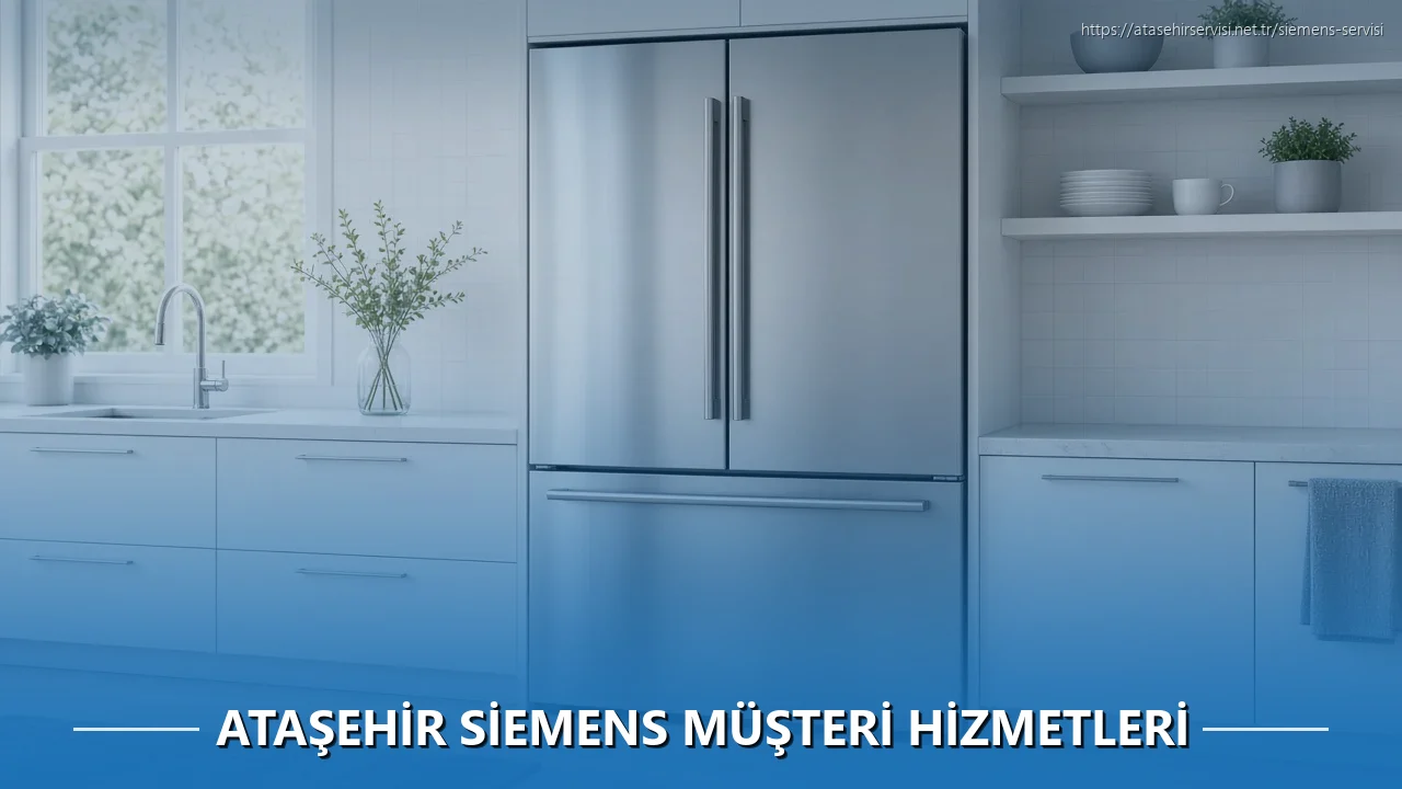 Ataşehir Siemens Müşteri Hizmetleri
